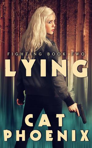 Lying by Cat Phoenix
