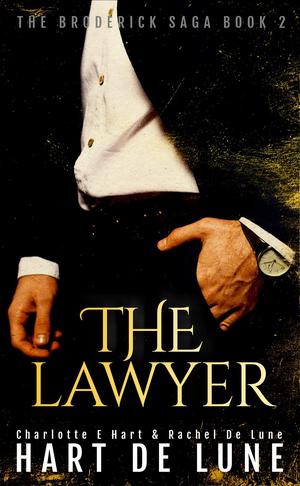 The Lawyer (The Broderick Saga #2)