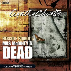Mrs. McGinty's Dead by Michael Bakewell, Agatha Christie, John Moffatt, Julia McKenzie