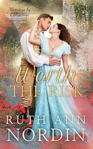 Worth the Risk by Ruth Ann Nordin
