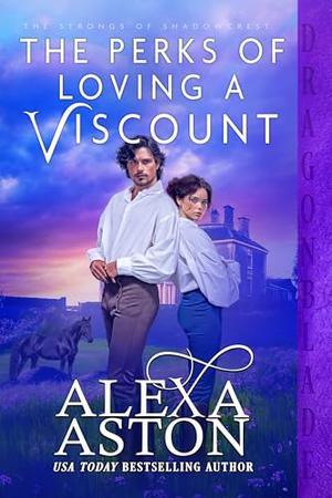 The Perks of Loving a Viscount (The Strongs of Shadowcrest #2)