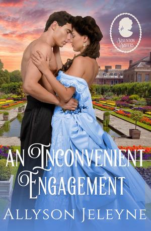 An Inconvenient Engagement by Allyson Jeleyne
