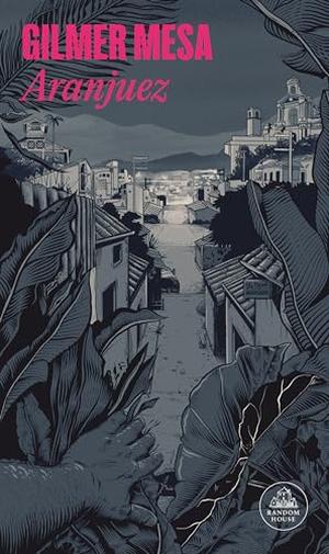 Aranjuez (Spanish Edition) by Gilmer Mesa