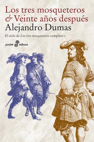 Los tres mosqueteros & Veinte años después by Alexandre Dumas