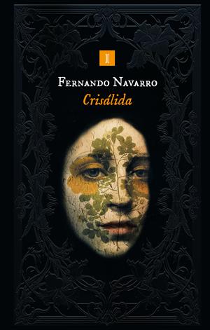 Crisálida by Fernando Navarro