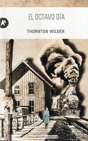 El octavo día by Thornton Wilder