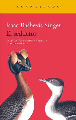 El seductor by Isaac Bashevis Singer