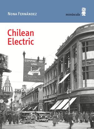 Chilean electric by Nona Fernández