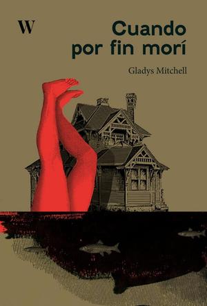 When Last I Died by Gladys Mitchell