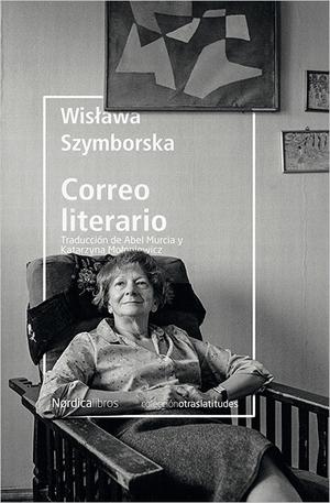 How to Start Writing (and When to Stop): Advice for Writers by Wisława Szymborska