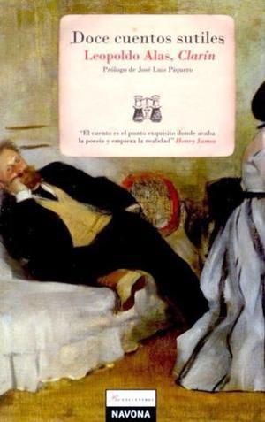 Doce cuentos sutiles by Leopoldo Alas