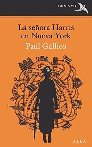 Mrs. Harris Goes to New York by Paul Gallico