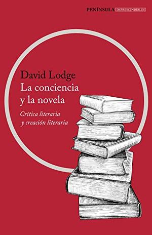 Consciousness and the Novel by David Lodge