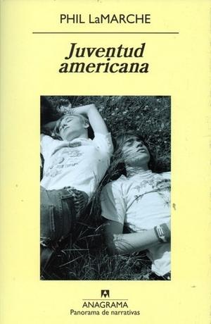 American Youth by Phil Lamarche