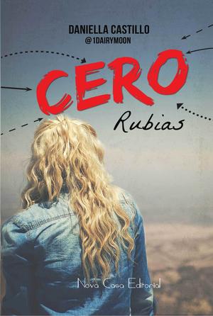 Cero Rubias by Daniella Castillo (1Dairymoon)