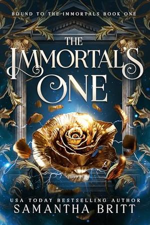 The Immortal's One by Samantha Britt