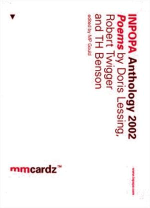 INPOPA Anthology 2002: Poems by Doris Lessing, Robert Twigger  and T.H. Benson by Doris Lessing, Robert Twigger, T.H. Benson, Ramsay Wood