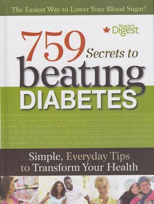 759 Secrets for Beating Diabetes by Reader's Digest Association