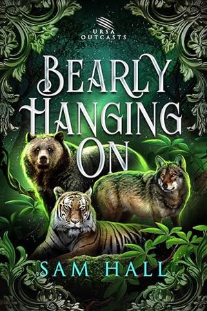 Bearly Hanging On by Sam Hall