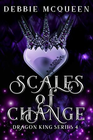 Scales of Change (Dragon King #4)