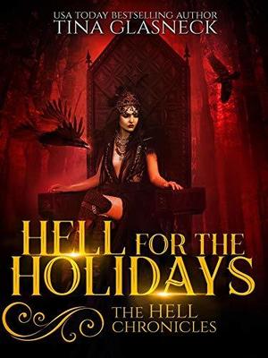 Hell for the Holidays (The Hell Chronicles #0)