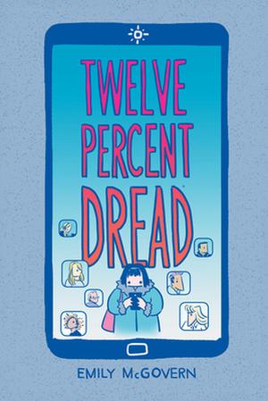 Twelve Percent Dread by Emily McGovern