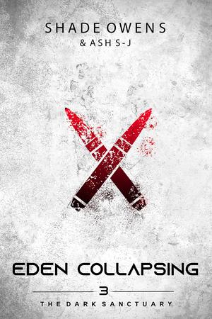 Eden Collapsing by Shade Owens