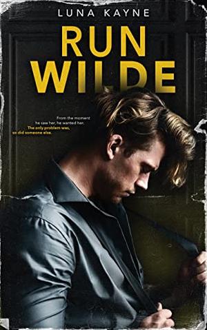 Run Wilde (Ravenous #2)
