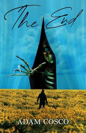 The End by Adam Cosco