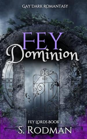 Fey Dominion (Fey Lords #2)