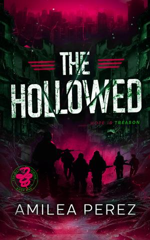 The Hollowed by Amilea Perez