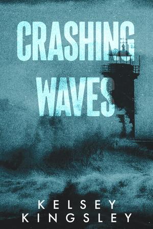 Crashing Waves by Kelsey Kingsley