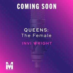 Queens by Invi Wright, Markus Dominique, Avie Paige