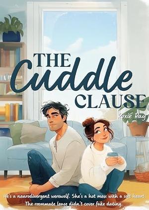 The Cuddle Clause by Roxie Ray