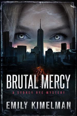 Brutal Mercy (Sydney Rye Mysteries #18)