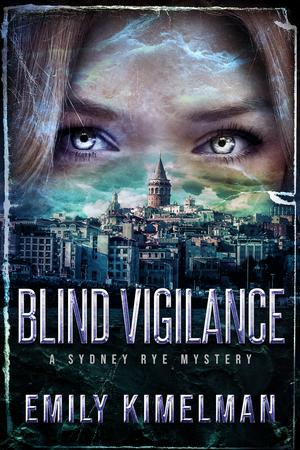 Blind Vigilance (Sydney Rye Mysteries #13)