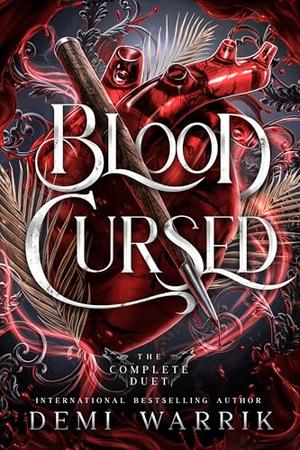 Blood Cursed: by Demi Warrik