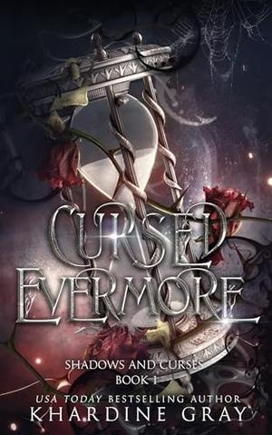 Cursed Evermore by Khardine Gray