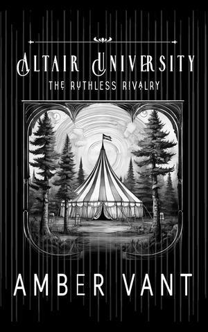 The Ruthless Rivalry: Altair University by Amber Vant