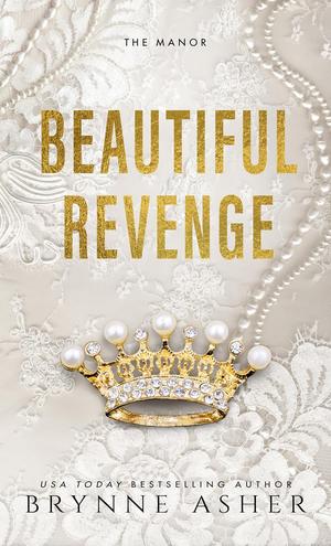 Beautiful Revenge by Brynne Asher