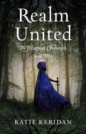 Realm United (Felserpent Chronicles #3)