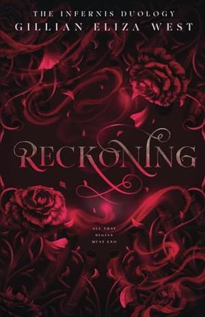 Reckoning: The Infernis Duology Book Two (The Infernis Duology #2)