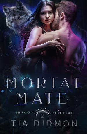 Mortal Mate by Tia Didmon