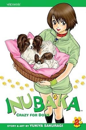 Inubaka: Crazy for Dogs, Volume 2 (Inubaka #2)
