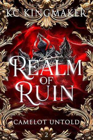 Realm of Ruin (Camelot Untold #2)