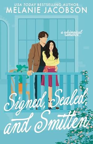 Signed, Sealed, and Smitten (Only Magic in the Building #7)