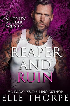 Reaper and Ruin by Elle Thorpe