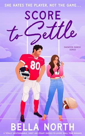 Score to Settle by Bella North