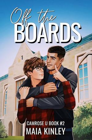 Off the Boards by Maia Kinley