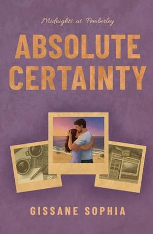 Absolute Certainty by Gissane Sophia